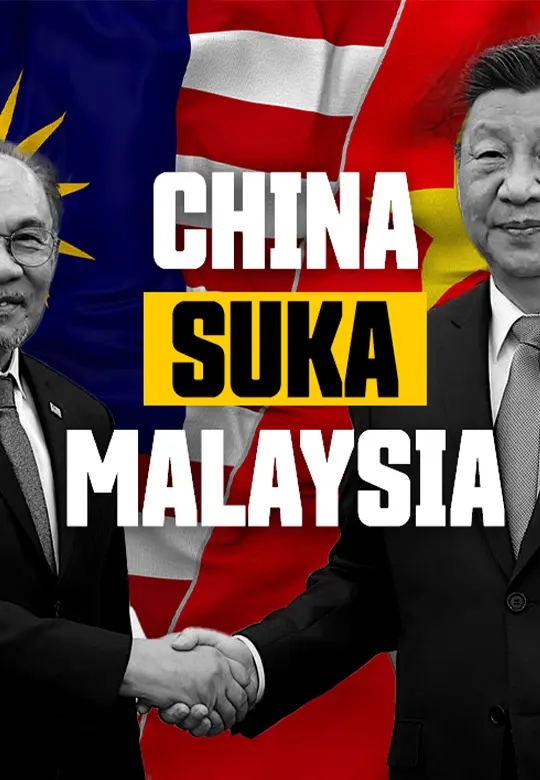 Kenapa China Suka Malaysia